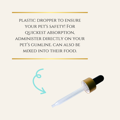 Pet Tincture includes plastic dropper to ensure your pet's safety! 